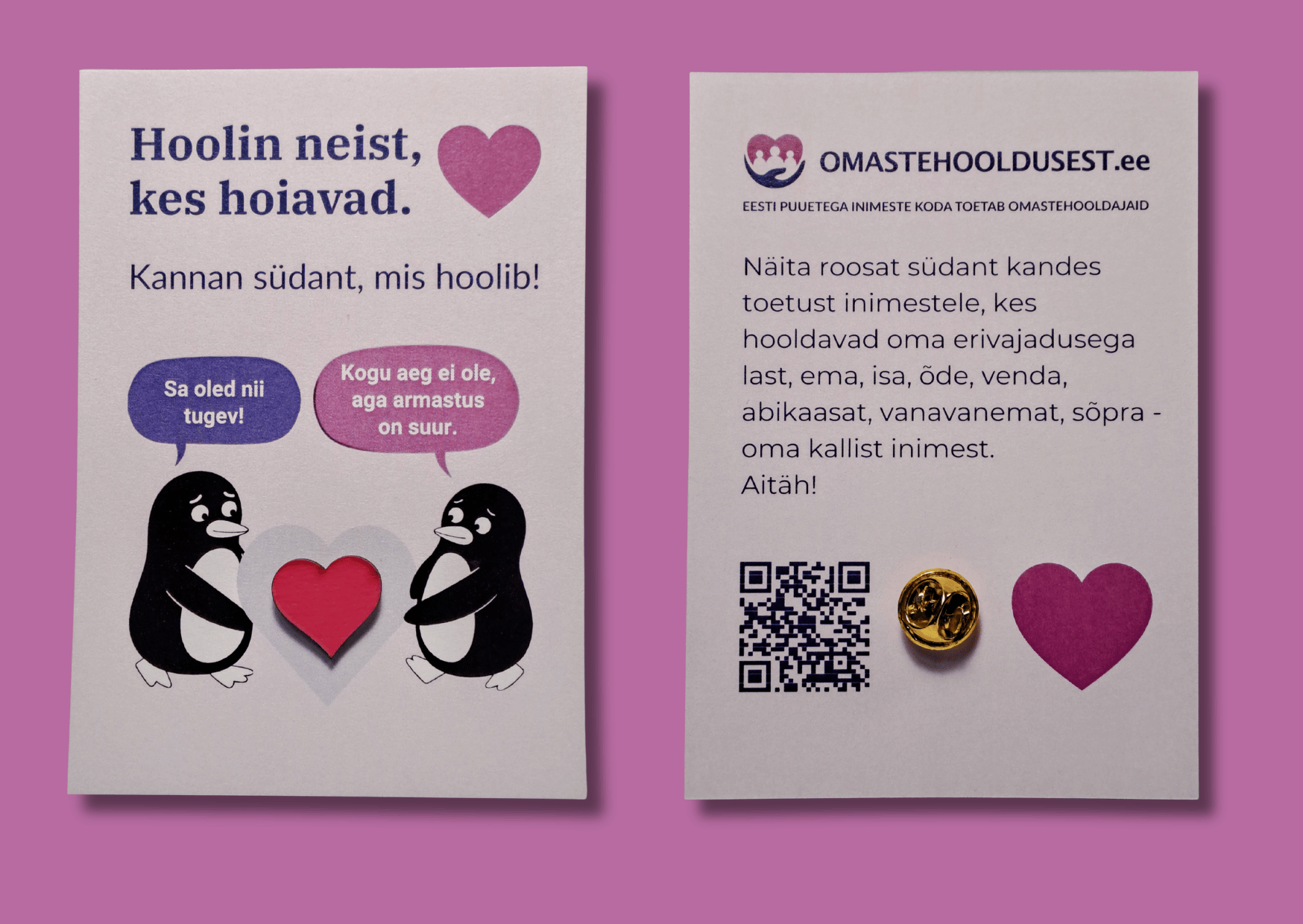 Kaart „Hoolin neist, kes hoiavad.“ koos roosa südamega rinnamärgiga, kaardi esi- ja tagakülg